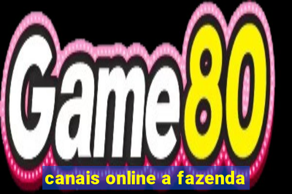 canais online a fazenda